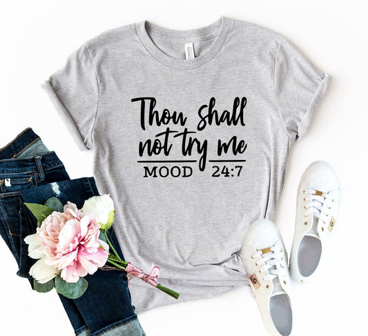 DT1028 Thou Shall Dont try me Shirt