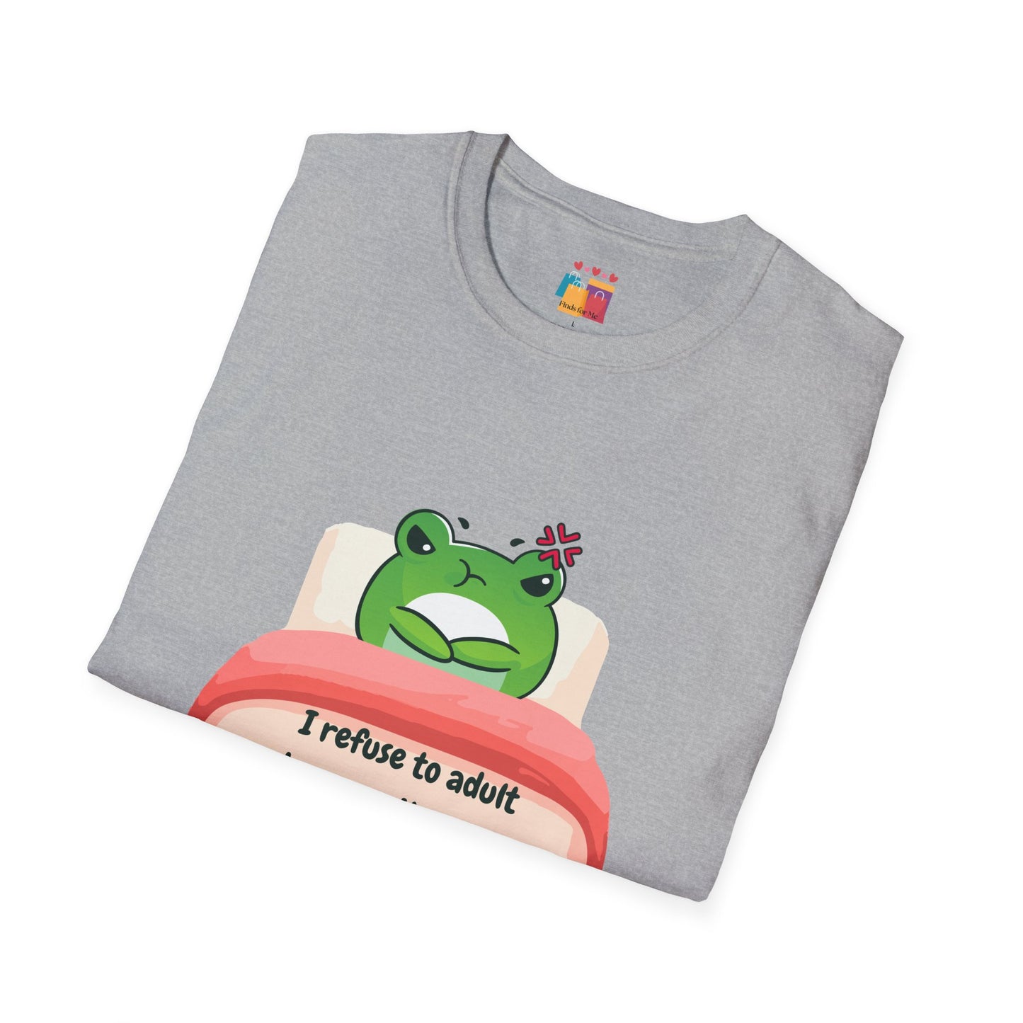 Funny Unisex Softstyle T-Shirt - 'I Refuse to Adult' Frog Design