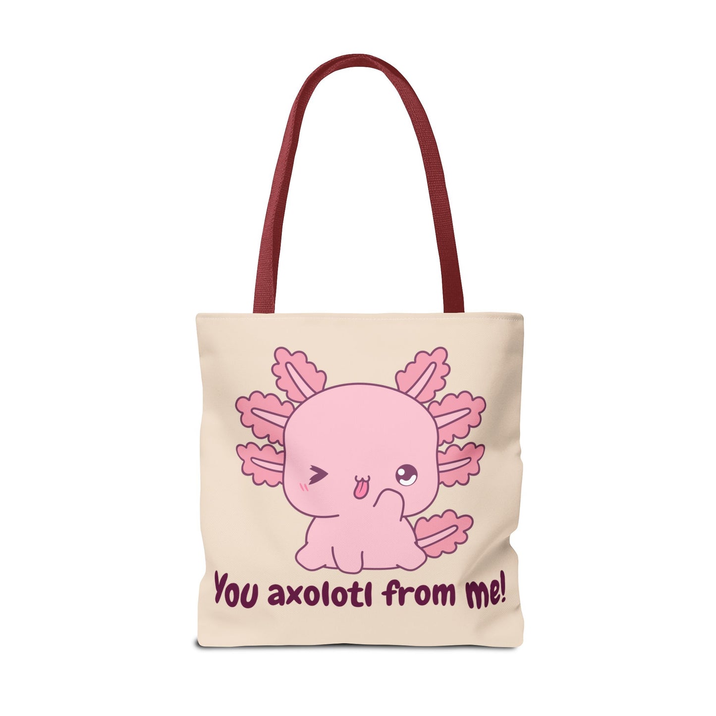 Cute Axolotl Tote Bag - 'You Axolotl From Me!' Playful Design