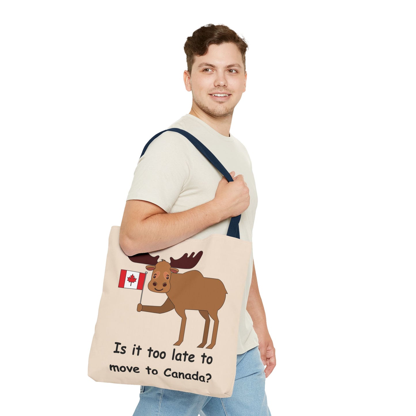 Fun Moose Tote Bag - Is It Too Late to Move to Canada?