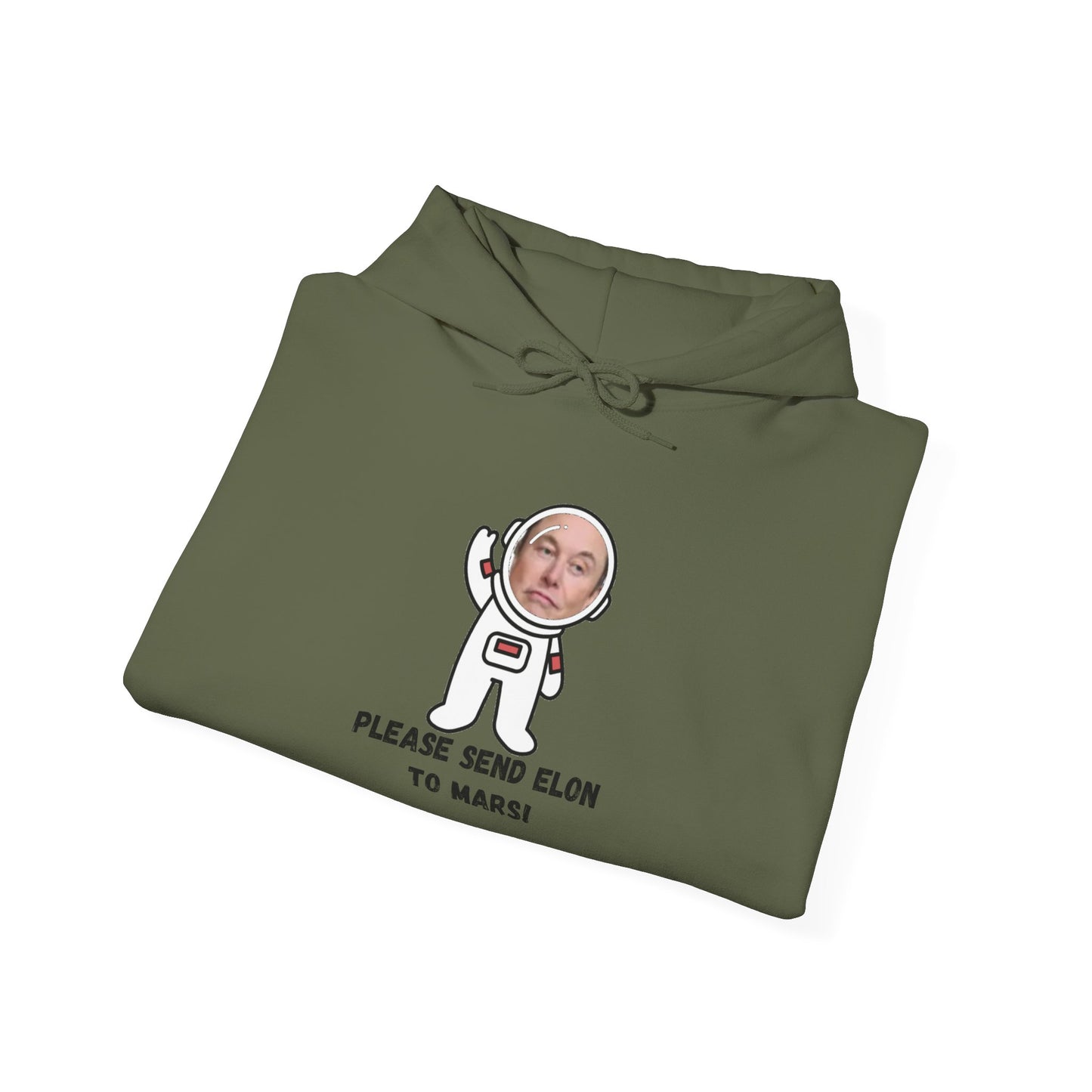 "Please Send Elon to Mars" Unisex Hooded Sweatshirt - Fun Space Humor