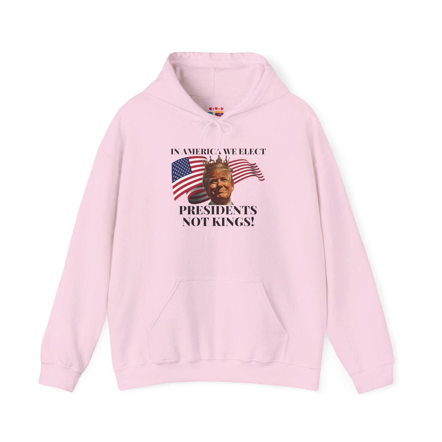 Patriotic Quote Hoodie - 'In America We Elect Presidents Not Kings!'