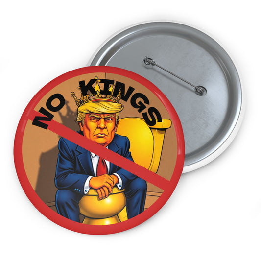 NO KINGS Button — Anti-Monarchy Political Pin