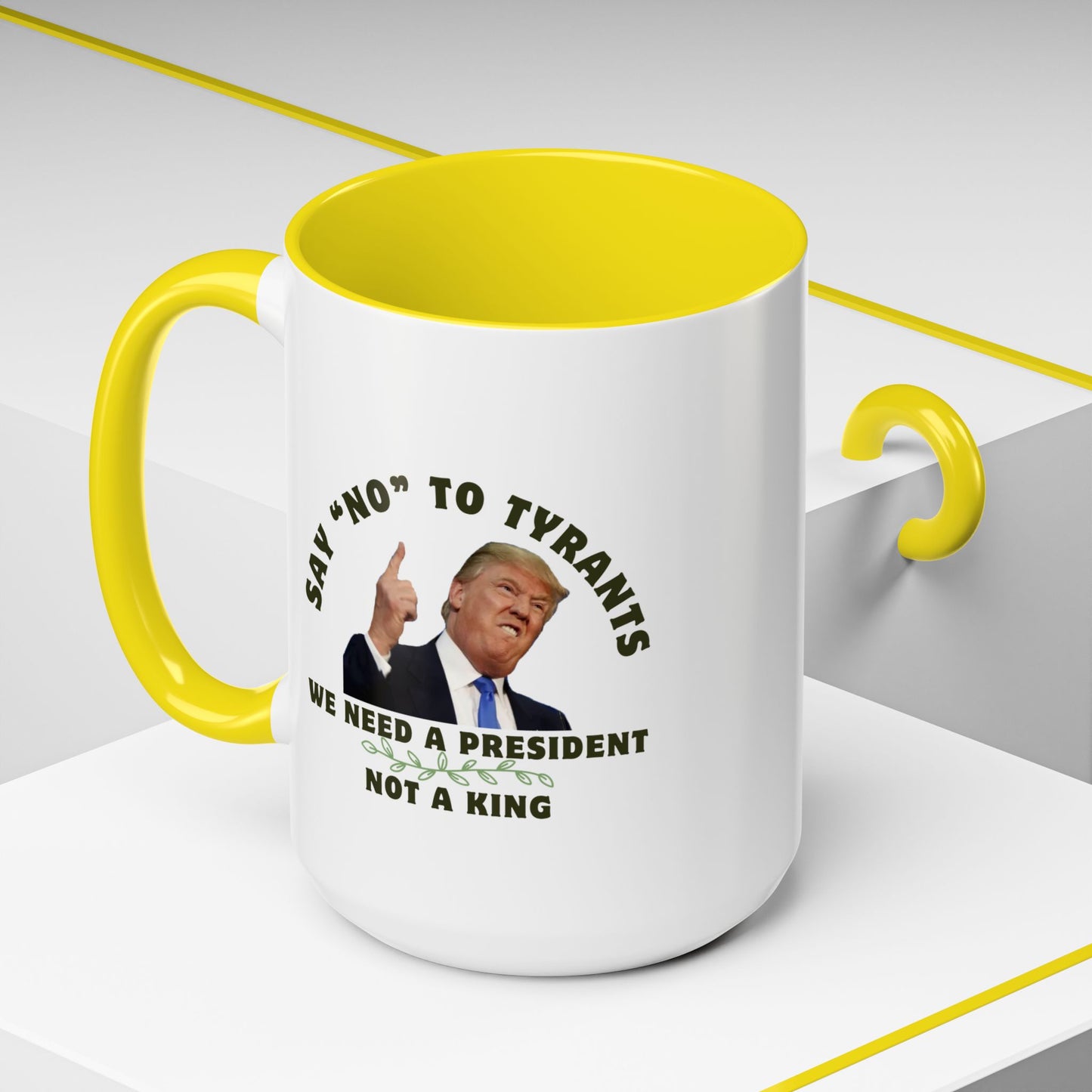 Political Statement Coffee Mug - 'Say No to Tyrants'