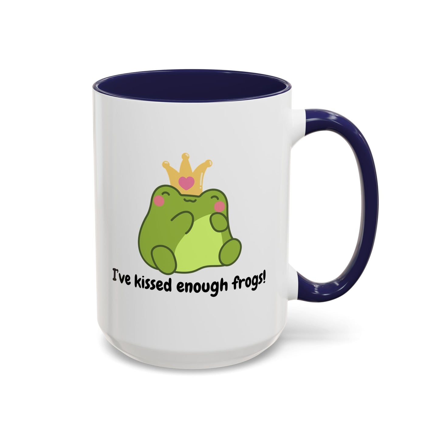 Cute Frog Coffee Mug - 'I've Kissed Enough Frogs!' - Fun Gift for Frog Lovers