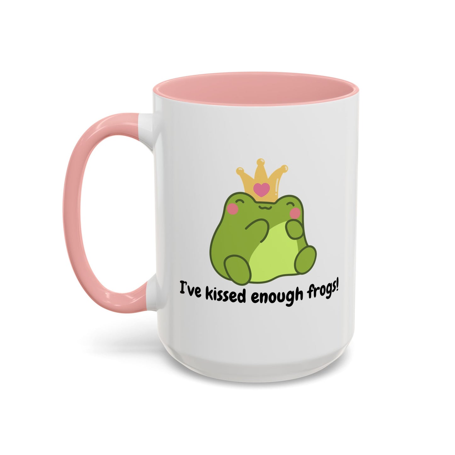 Cute Frog Coffee Mug - 'I've Kissed Enough Frogs!' - Fun Gift for Frog Lovers