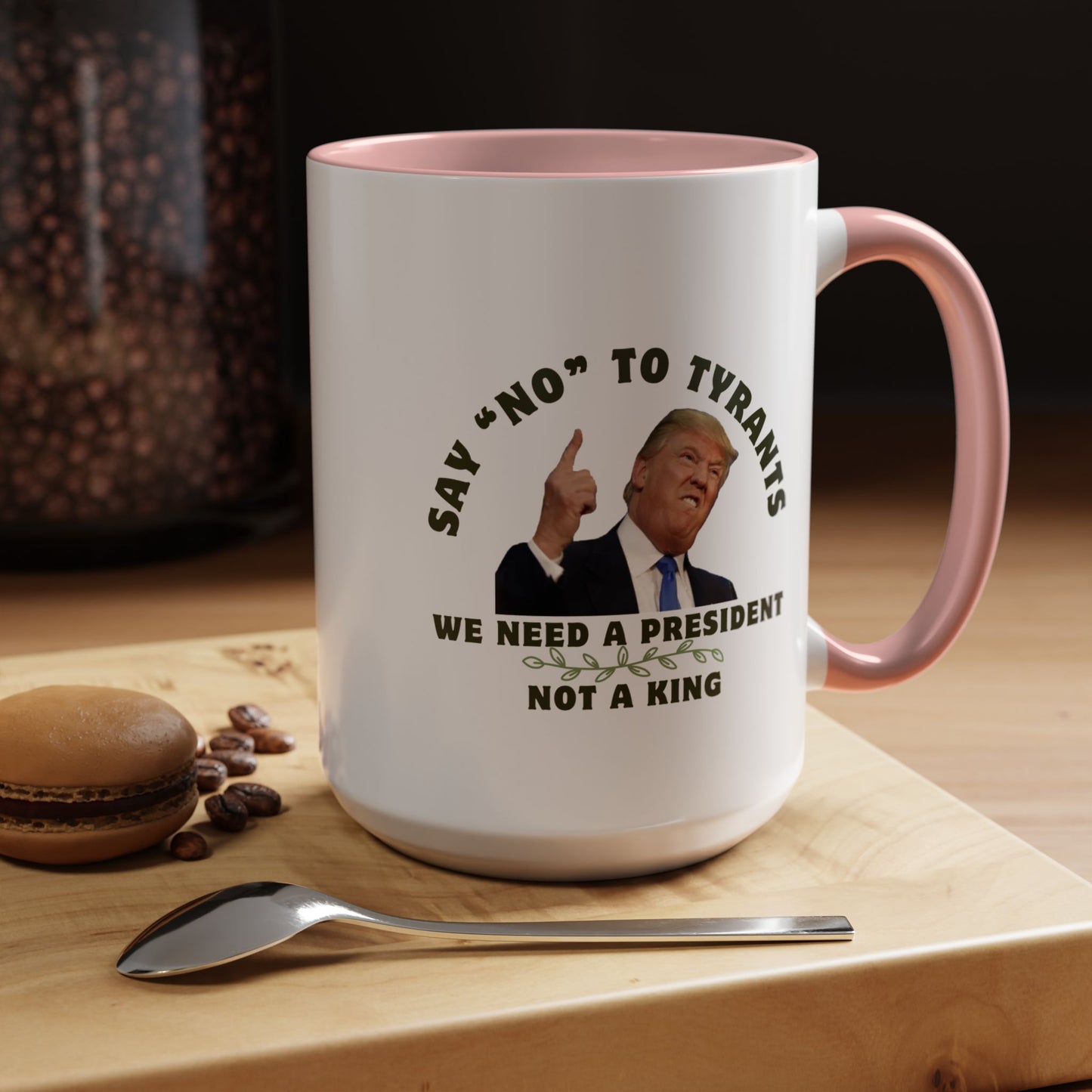 Political Statement Coffee Mug - 'Say No to Tyrants'