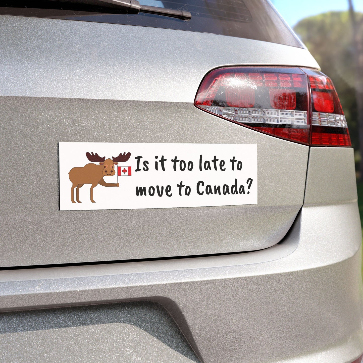 Humorous Moose Car Magnet - 'Is it too late to move to Canada?' - Fun Automotive Decor