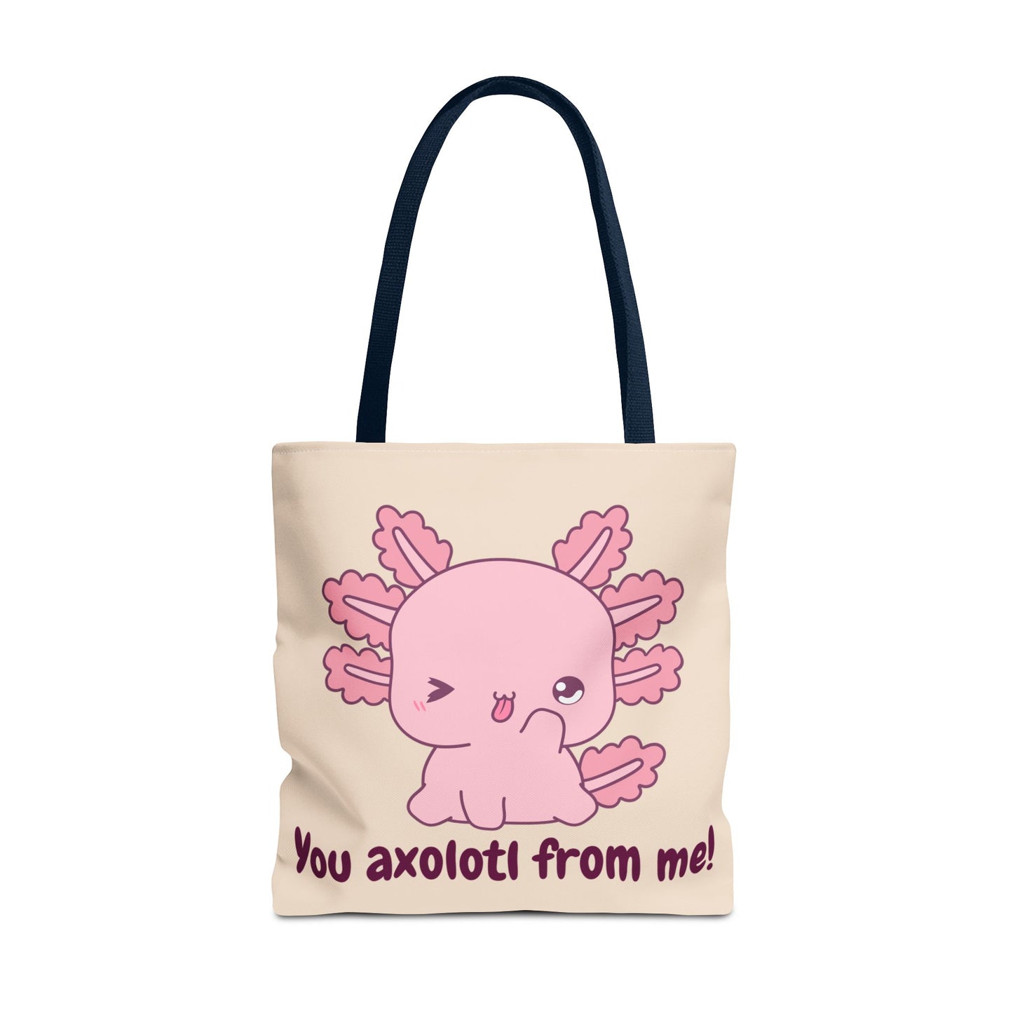 Cute Axolotl Tote Bag - 'You Axolotl From Me!' Playful Design