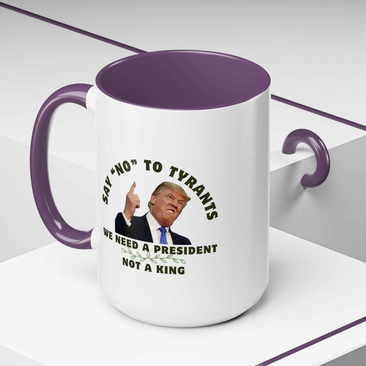 Political Statement Coffee Mug - 'Say No to Tyrants'