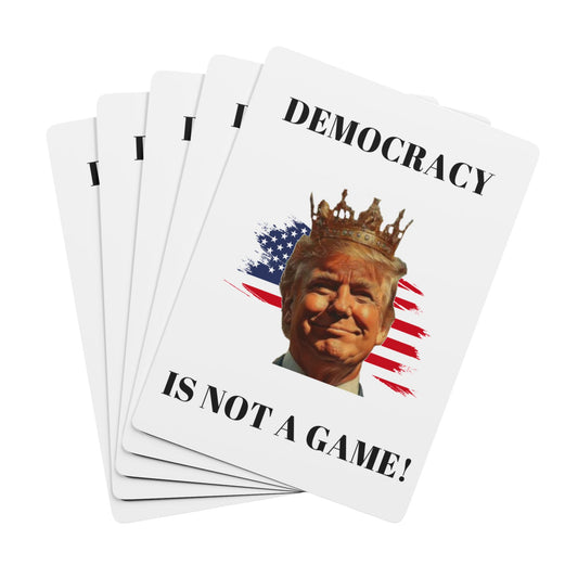 Political Poker Playing Cards - 'Democracy is Not a Game!'