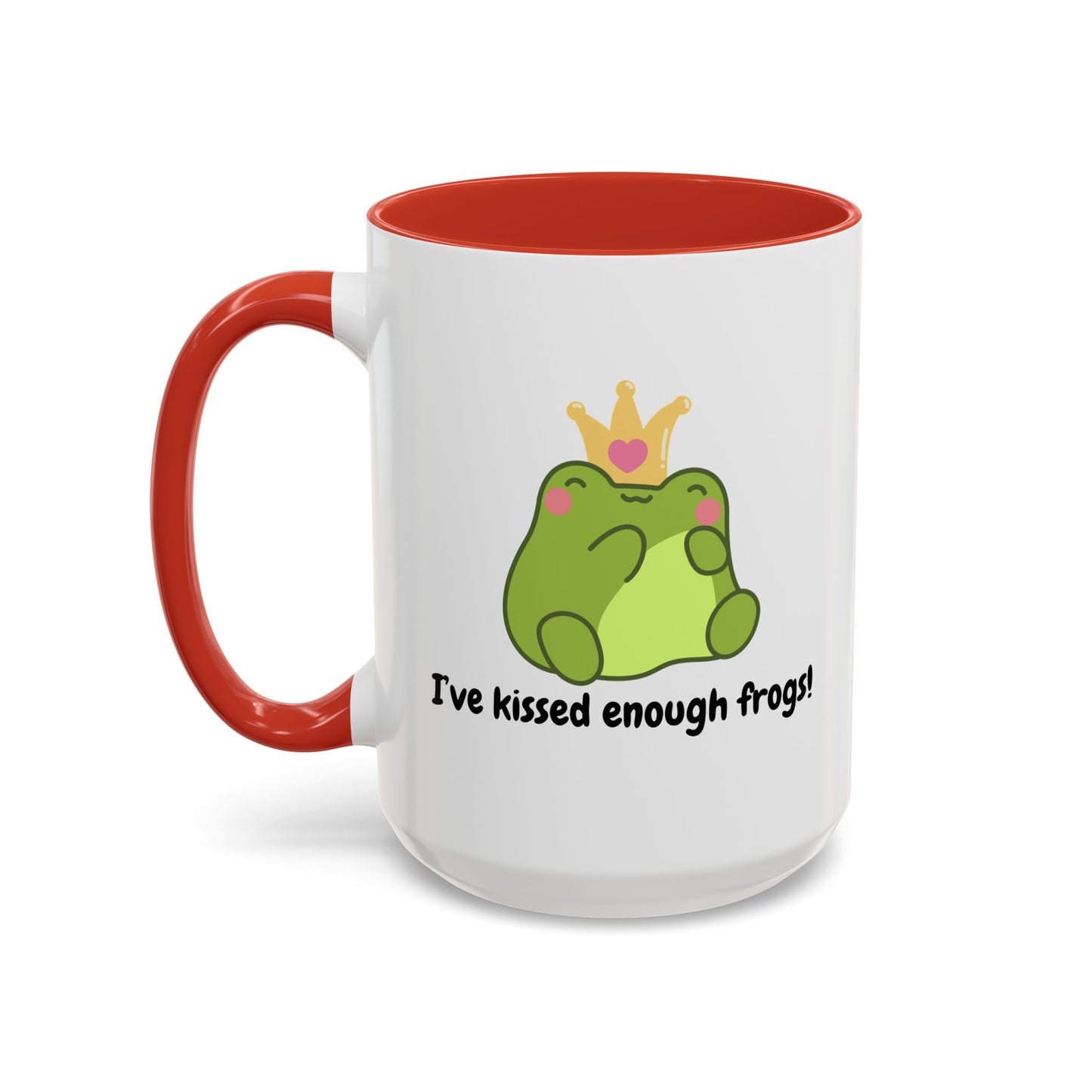 Cute Frog Coffee Mug - 'I've Kissed Enough Frogs!' - Fun Gift for Frog Lovers