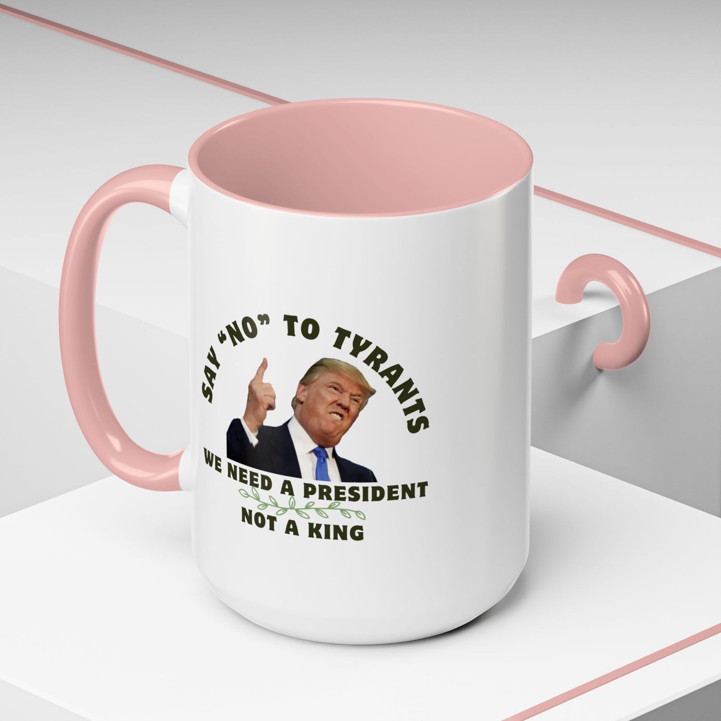 Political Statement Coffee Mug - 'Say No to Tyrants'