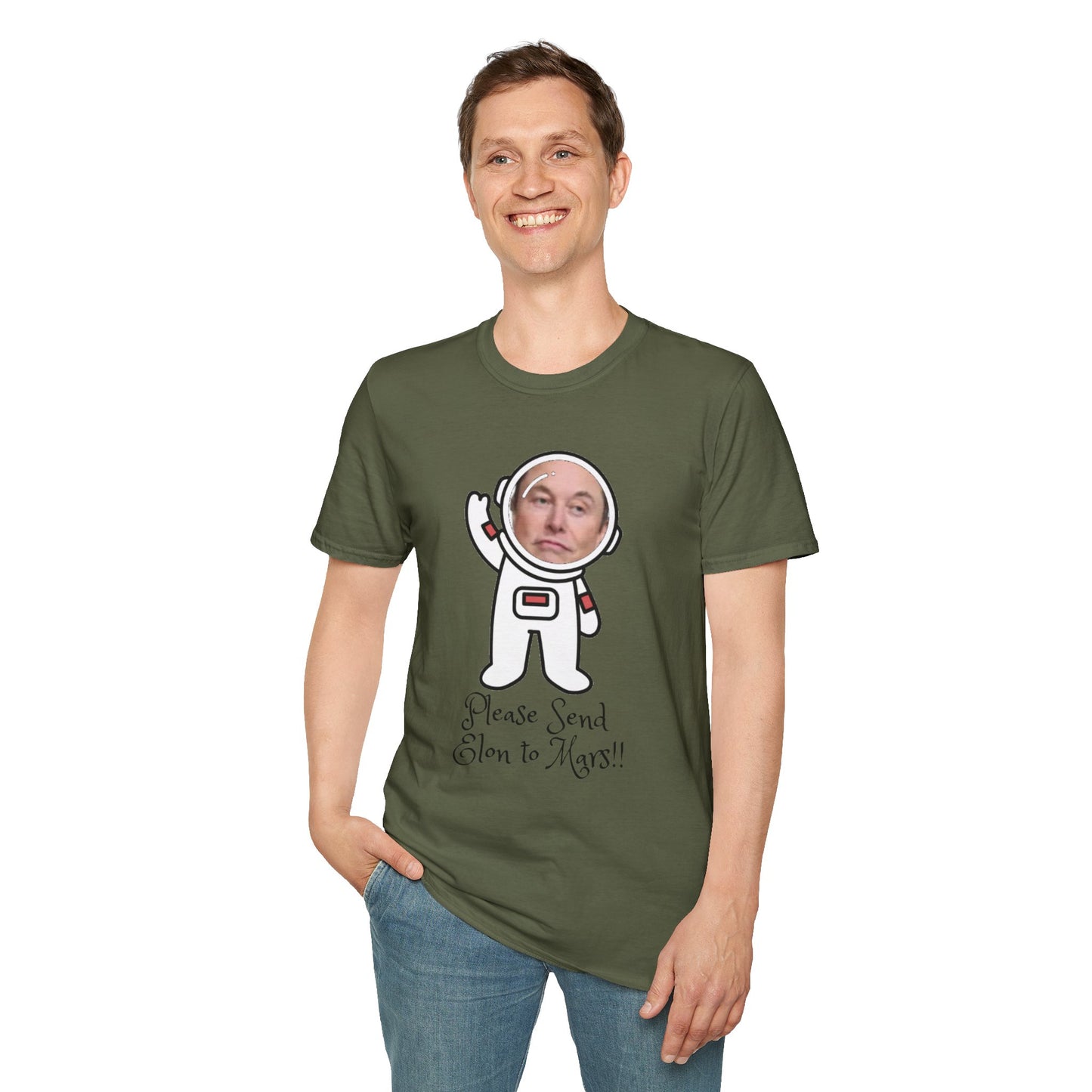 Funny Astronaut T-Shirt - "Please Send Elon to Mars!!" - Unisex Softstyle Tee