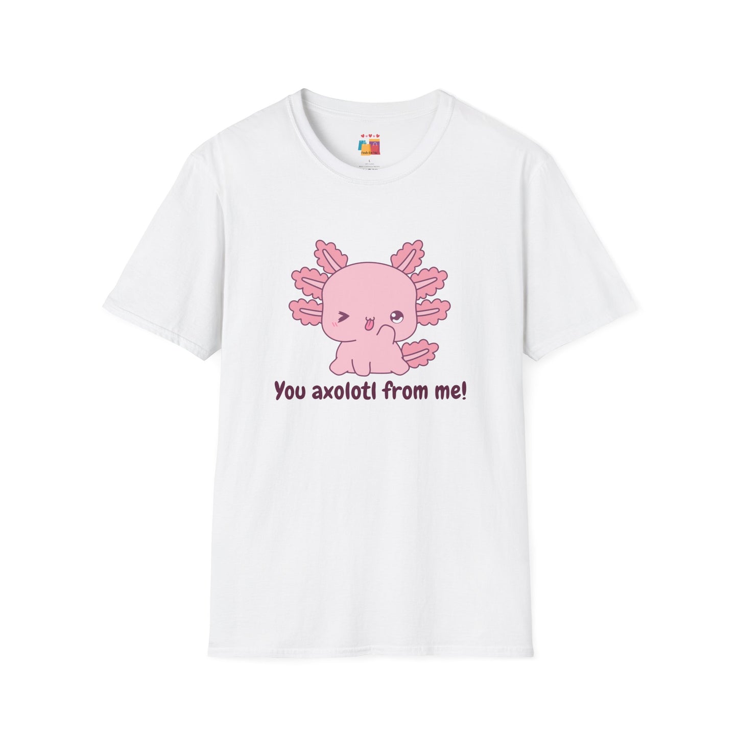 Cute Axolotl T-Shirt - 'You Axolotl from Me!' - Unisex Softstyle Tee