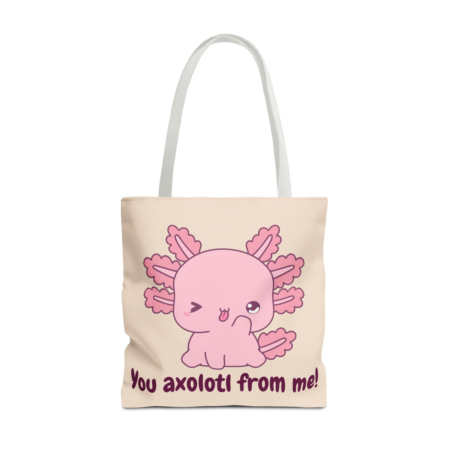 Cute Axolotl Tote Bag - 'You Axolotl From Me!' Playful Design