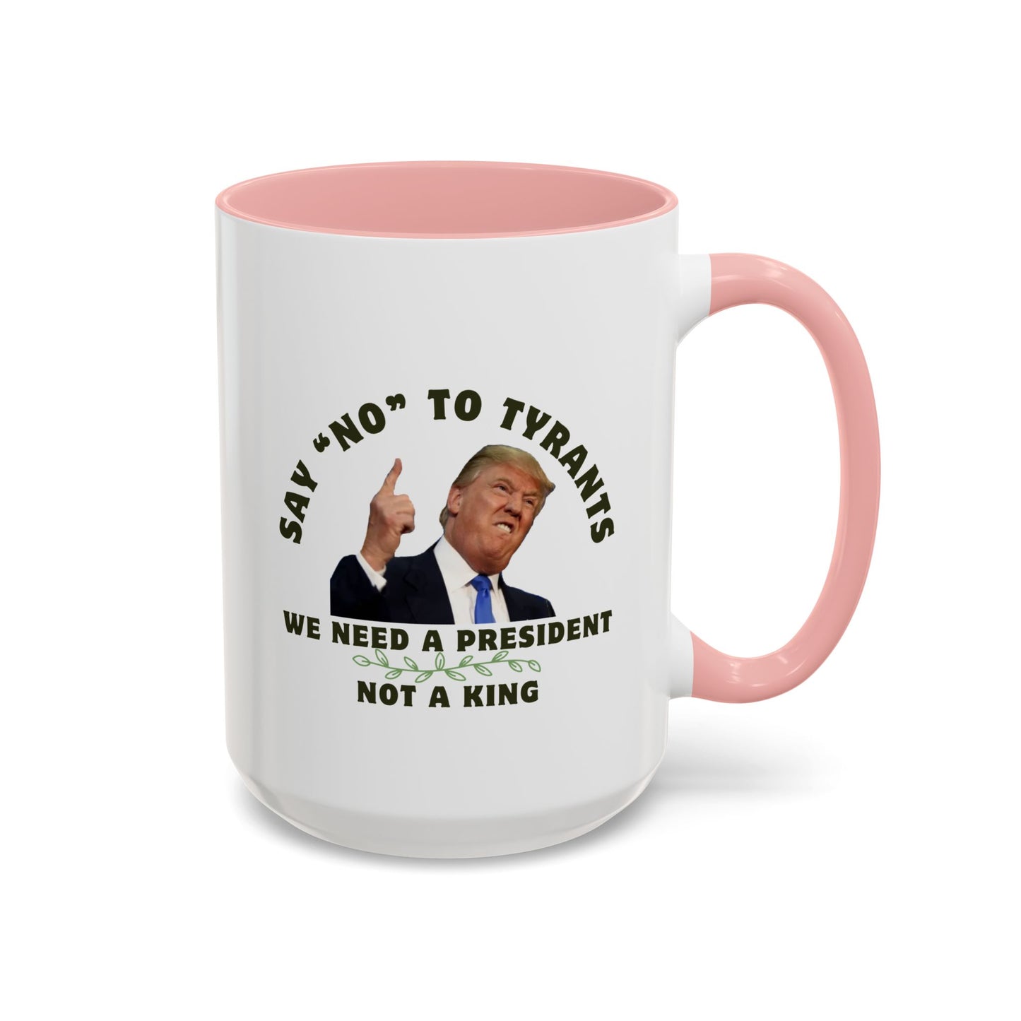 Political Statement Coffee Mug - 'Say No to Tyrants'