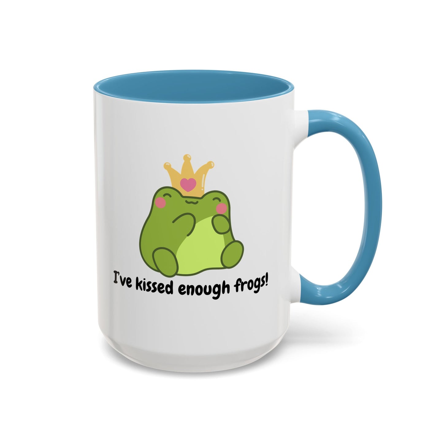 Cute Frog Coffee Mug - 'I've Kissed Enough Frogs!' - Fun Gift for Frog Lovers