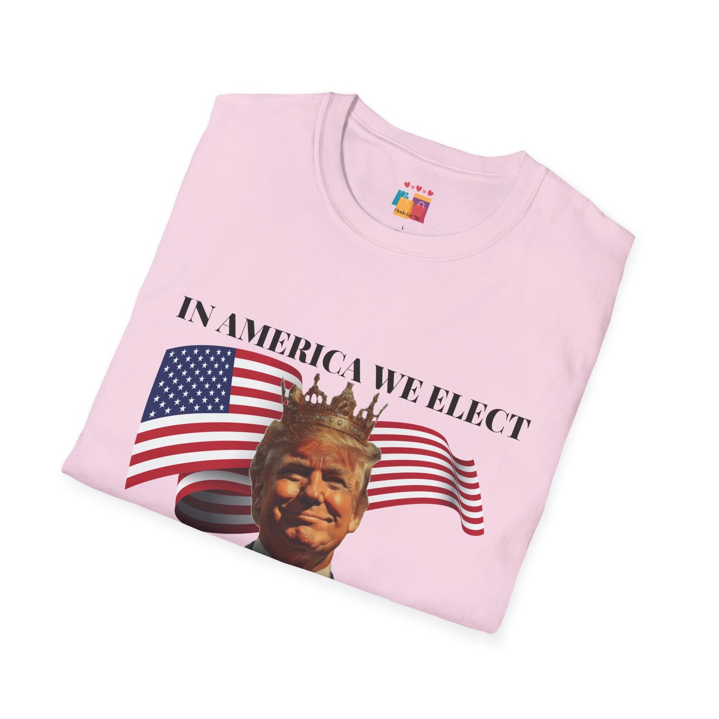 Presidents Not Kings Unisex Softstyle T-Shirt - Patriotic Statement Tee