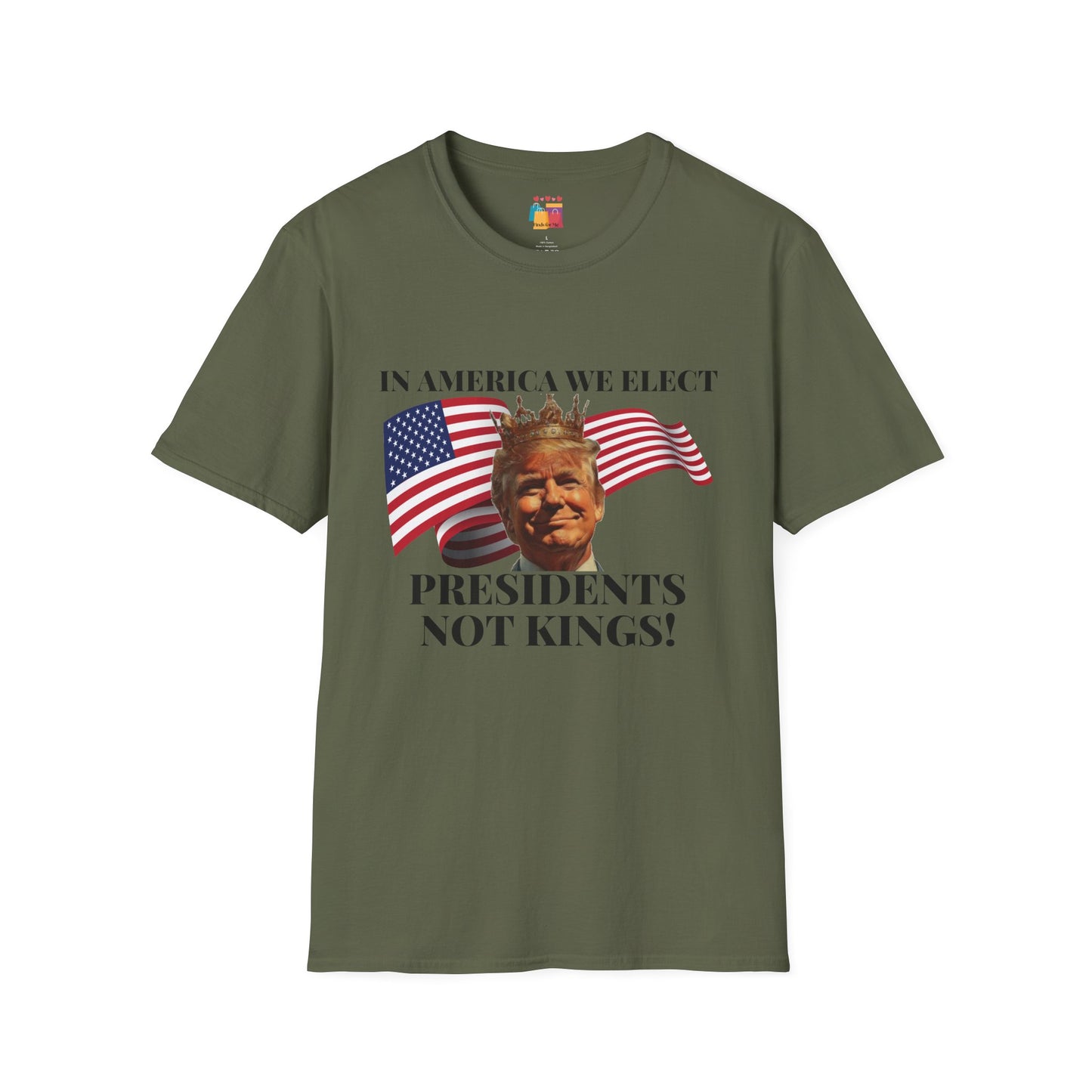 Presidents Not Kings Unisex Softstyle T-Shirt - Patriotic Statement Tee