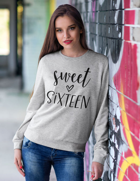 Sweet Sixteen Sweatshirt