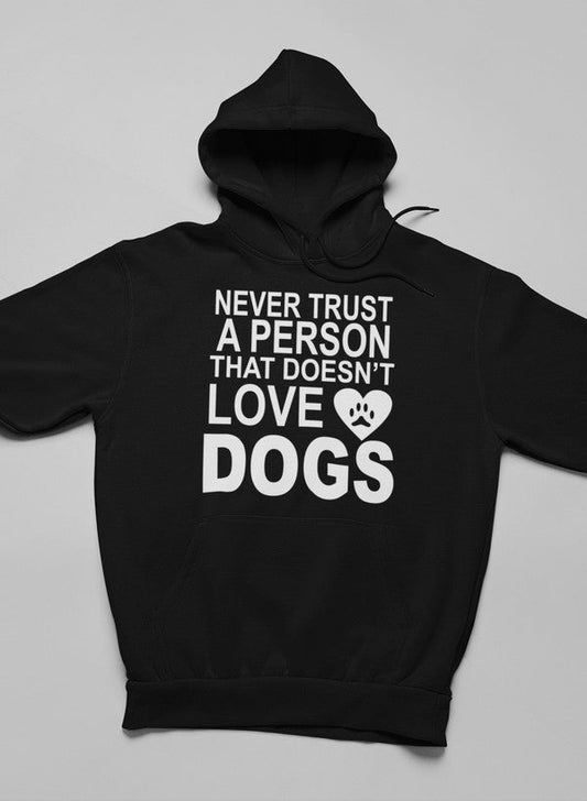 Never Trust A Person That Hoodie